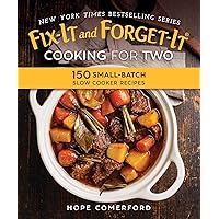 Fix-It and Forget-It Cooking for Two: 150 Small-Batch Slow Cooker Recipes Fix-It and Forget-It Cooking for Two: 150 Small-Batch Slow Cooker Recipes Paperback Kindle Spiral-bound