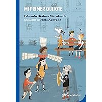 Mi primer Quijote / My First Don Quixote (Spanish Edition)