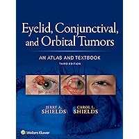 Eyelid, Conjunctival, and Orbital Tumors: An Atlas and Textbook Eyelid, Conjunctival, and Orbital Tumors: An Atlas and Textbook Kindle Hardcover