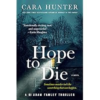 Hope to Die: A Novel (DI Fawley series Book 6) Hope to Die: A Novel (DI Fawley series Book 6) Kindle Audible Audiobook Paperback Audio CD
