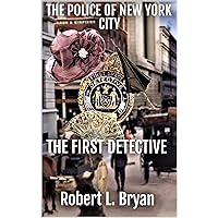 The Police of New York City: The First Detective
