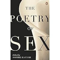The Poetry of Sex The Poetry of Sex Kindle Paperback Hardcover