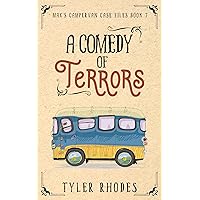 A Comedy of Terrors (Max's Campervan Case Files Book 7) A Comedy of Terrors (Max's Campervan Case Files Book 7) Kindle
