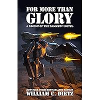 For More Than Glory For More Than Glory Kindle Audible Audiobook Mass Market Paperback Hardcover Paperback