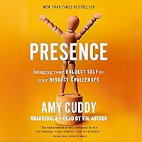 Presence: Bringing Your Boldest Self to Your Biggest Challenges Presence: Bringing Your Boldest Self to Your Biggest Challenges Audible Audiobook Paperback Kindle Hardcover Audio CD
