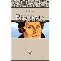 Reforma Ontem, Hoje e Amanhã (Portuguese Edition) Reforma Ontem, Hoje e Amanhã (Portuguese Edition) Kindle Paperback