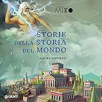 Storie della storia del mondo Storie della storia del mondo Audible Audiobook Paperback Kindle Hardcover