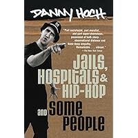 Jails, Hospitals & Hip-Hop / Some People Jails, Hospitals & Hip-Hop / Some People Paperback