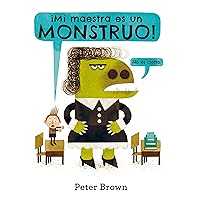 ¡Mi maestra es un monstruo! (Álbumes) (Spanish Edition) ¡Mi maestra es un monstruo! (Álbumes) (Spanish Edition) Kindle Hardcover