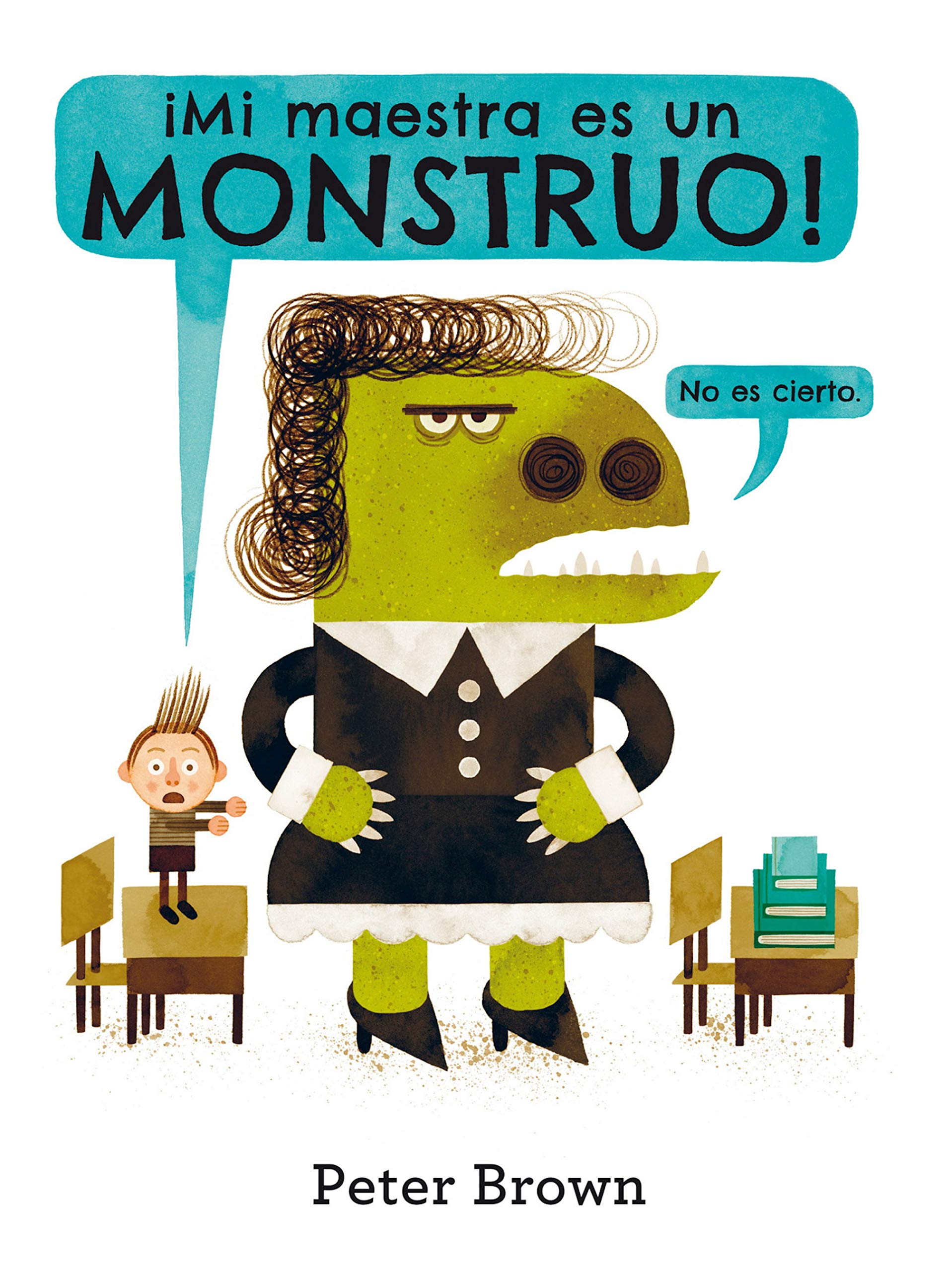 ¡Mi maestra es un monstruo! (Álbumes) (Spanish Edition)