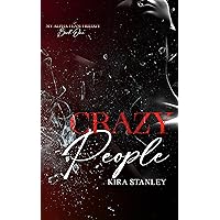 Crazy People: My Alpha Team #1 Crazy People: My Alpha Team #1 Kindle Paperback