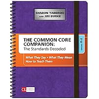 The Common Core Companion: The Standards Decoded, Grades K-2: What They Say, What They Mean, How to Teach Them (Corwin Literacy) The Common Core Companion: The Standards Decoded, Grades K-2: What They Say, What They Mean, How to Teach Them (Corwin Literacy) Spiral-bound Kindle