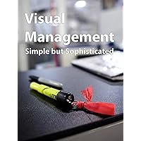 Visual Management - Simple but Sophisticated