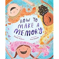 How to Make a Memory How to Make a Memory Hardcover Kindle