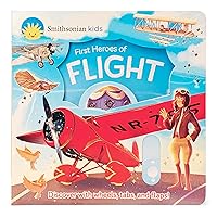 First Heroes of Flight (Smithsonian Kids) First Heroes of Flight (Smithsonian Kids) Board book