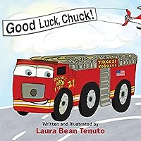 Good Luck, Chuck!: Based on a true event from June of 2022, readers are invited to relive the local Roswell fire truck ‘push-in’ ceremony where the new ... of the old truck, Rusty, who was retiring.