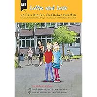 Lotta und Luis und die Kinder, die fliehen mussten (German Edition)
