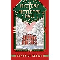 The Mystery of Mistletoe Hall: A Standalone 1920s Christmas Mystery (Lord Edgington Investigates... Book 4) The Mystery of Mistletoe Hall: A Standalone 1920s Christmas Mystery (Lord Edgington Investigates... Book 4) Kindle Audible Audiobook Paperback Hardcover