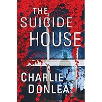 The Suicide House: A Gripping and Brilliant Novel of Suspense (A Rory Moore/Lane Phillips Novel) The Suicide House: A Gripping and Brilliant Novel of Suspense (A Rory Moore/Lane Phillips Novel) Audible Audiobook Mass Market Paperback Kindle Paperback Hardcover