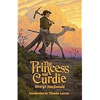 The Princess and Curdie The Princess and Curdie Paperback Kindle Audible Audiobook