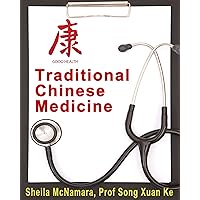 Traditional Chinese Medicine Traditional Chinese Medicine Kindle Paperback