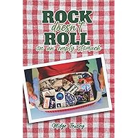 Rock Doesn't Roll on an Empty Stomach: Stories and Recipes from a Rockin' Cook's Journey Fueling America's Biggest Touring Bands of the 70's And 80's Rock Doesn't Roll on an Empty Stomach: Stories and Recipes from a Rockin' Cook's Journey Fueling America's Biggest Touring Bands of the 70's And 80's Paperback Kindle