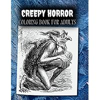 Creepy Horror Pages Coloring Book for adults: Scary faces unsettling scenes for coloring 160 pages