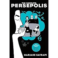 The Complete Persepolis: Volumes 1 and 2 The Complete Persepolis: Volumes 1 and 2