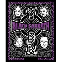 The Complete History of Black Sabbath: What Evil Lurks The Complete History of Black Sabbath: What Evil Lurks Kindle Hardcover