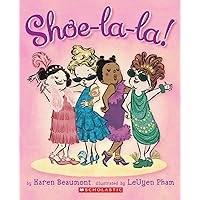 Shoe-la-la! Shoe-la-la! Board book Kindle Hardcover Paperback