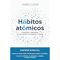 Hábitos atómicos: Cambios pequeños, resultados extraordinarios (Autoconocimiento) (Spanish Edition)