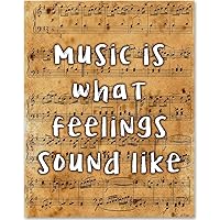 Music is What Feelings Sound Like - Great Music Room Decorations and Musical Note Prints, Musician Quote Home Display, Music Festival Gift Idea, 11x14 Unframed Typography Art Print Poster