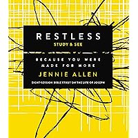 Restless Bible Study Guide plus Streaming Video: Because You Were Made for More Restless Bible Study Guide plus Streaming Video: Because You Were Made for More Kindle Paperback