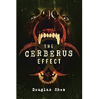 The Cerberus Effect The Cerberus Effect Kindle Paperback