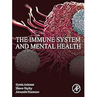 The Immune System and Mental Health The Immune System and Mental Health Kindle Paperback