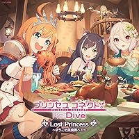 Princess Connect!Re:Dive Lost Princess -Youkoso Bishokuden He!- Princess Connect!Re:Dive Lost Princess -Youkoso Bishokuden He!- Audio CD