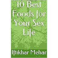 10 Best Foods for Your Sex Life