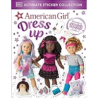 American Girl Dress Up Ultimate Sticker Collection American Girl Dress Up Ultimate Sticker Collection Paperback