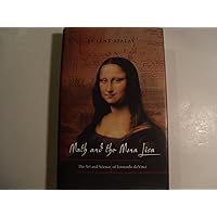 Math and the Mona Lisa: The Art and Science of Leonardo da Vinci Math and the Mona Lisa: The Art and Science of Leonardo da Vinci Hardcover Kindle Paperback