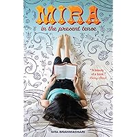 Mira in the Present Tense Mira in the Present Tense Kindle Hardcover Paperback
