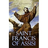 Saint Francis of Assisi: The Life and Times of St. Francis Saint Francis of Assisi: The Life and Times of St. Francis Kindle Audible Audiobook Paperback Hardcover MP3 CD