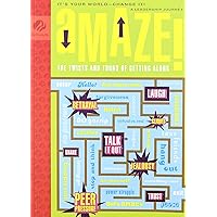 Amaze! The Twists and Turns of Getting Along- It's Your World- Change It! A leadership journey (Girl Scout Journey Books- Cadette, Vol. 1) Amaze! The Twists and Turns of Getting Along- It's Your World- Change It! A leadership journey (Girl Scout Journey Books- Cadette, Vol. 1) Paperback