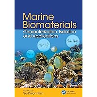 Marine Biomaterials: Characterization, Isolation and Applications Marine Biomaterials: Characterization, Isolation and Applications Kindle Hardcover Paperback