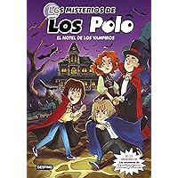 Los misterios de los Polo 2. El hotel de los vampiros Los misterios de los Polo 2. El hotel de los vampiros Hardcover Kindle