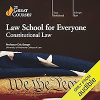 Law School for Everyone: Constitutional Law Law School for Everyone: Constitutional Law Audible Audiobook Kindle