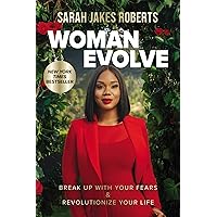 Woman Evolve: Break Up with Your Fears and Revolutionize Your Life Woman Evolve: Break Up with Your Fears and Revolutionize Your Life Hardcover Audible Audiobook Kindle Paperback Spiral-bound Audio CD
