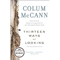 Thirteen Ways of Looking: Fiction Thirteen Ways of Looking: Fiction Kindle Audible Audiobook Hardcover Paperback Audio CD