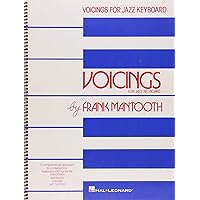 Frank Mantooth: Voicings For Jazz Keyboard Frank Mantooth: Voicings For Jazz Keyboard Spiral-bound Paperback