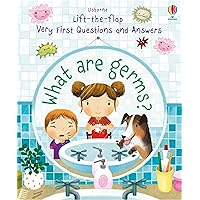 What are Germs? (Very First Lift-the-Flap Questions & Answers) What are Germs? (Very First Lift-the-Flap Questions & Answers) Board book