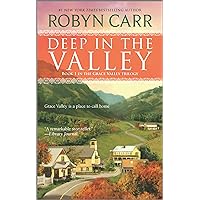 Deep in the Valley (A Grace Valley Novel, 1) Deep in the Valley (A Grace Valley Novel, 1) Mass Market Paperback Audible Audiobook Kindle Paperback Hardcover Audio CD